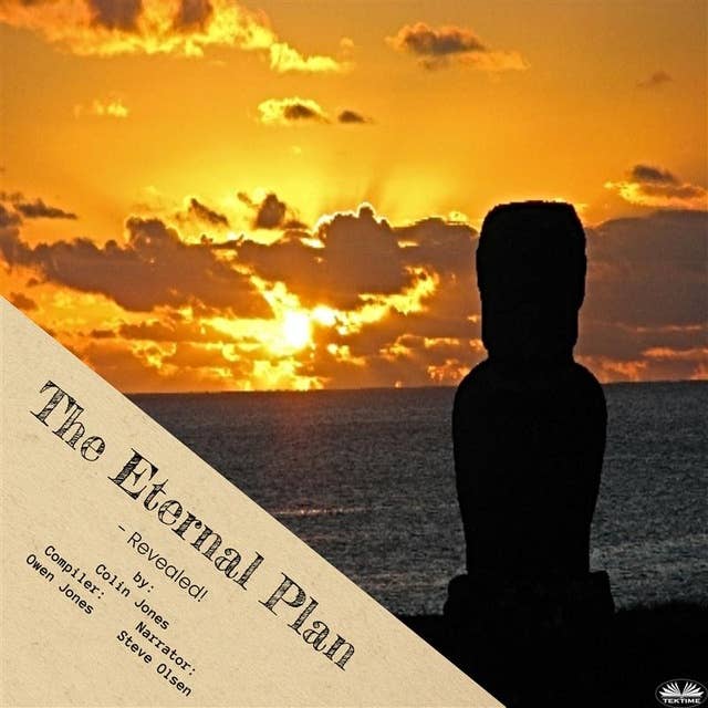 The Eternal Plan: - Revealed