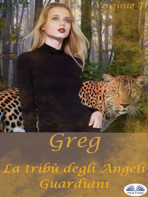 Greg: La Tribù Degli Angeli Guardiani Libro 4