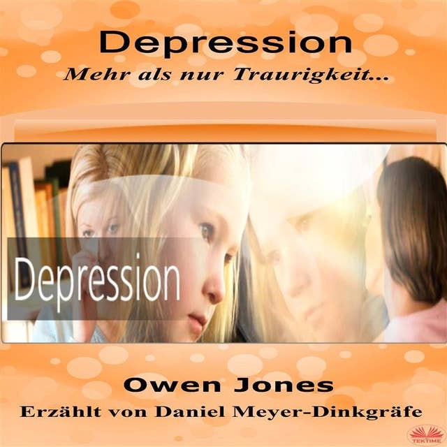 Depression: Mehr Als Nur Traurigkeit...