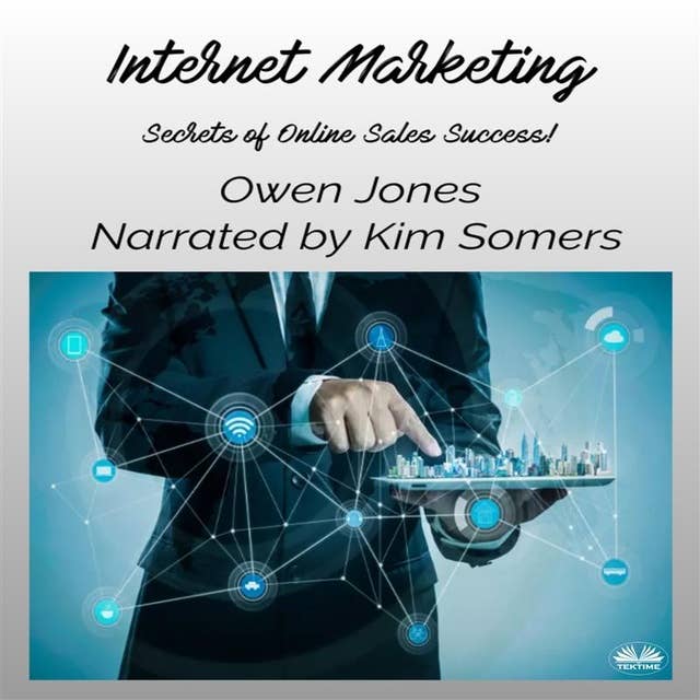 Internet Marketing: Secrets Of Online Sales Success!