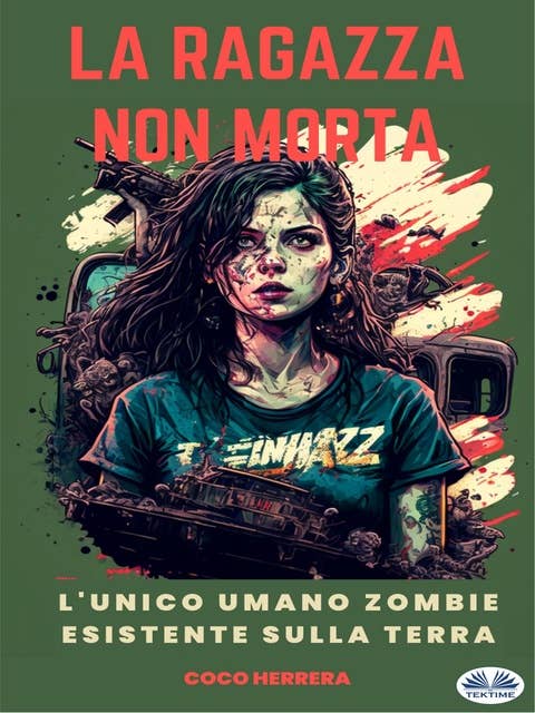 La Ragazza Non Morta: L'Unico Zombie Umano Della Terra