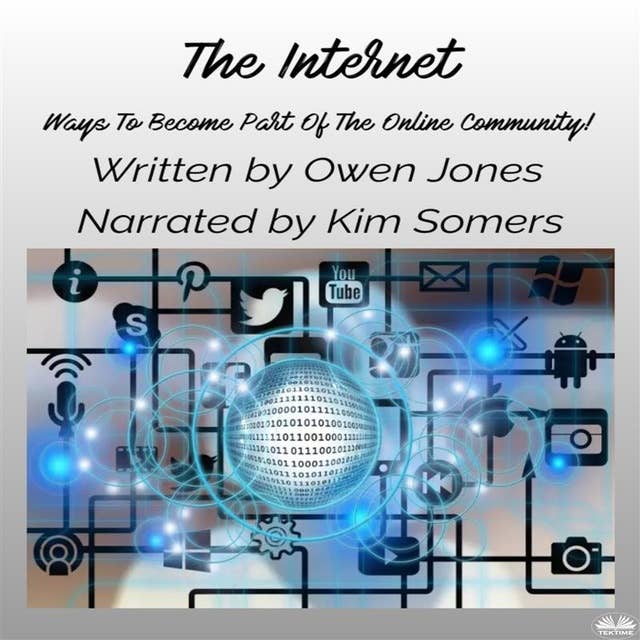 The Internet: Ways To Become Part Of The Online Community!