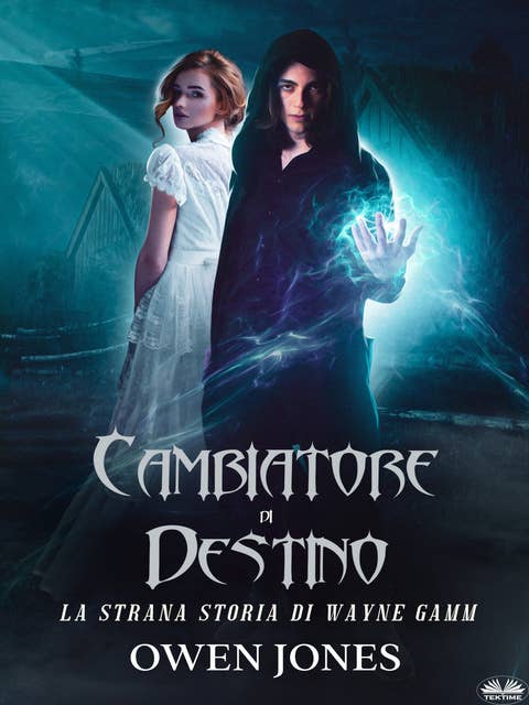 Cambiatore Di Destino: La Strana Storia Di Wayne Gamm