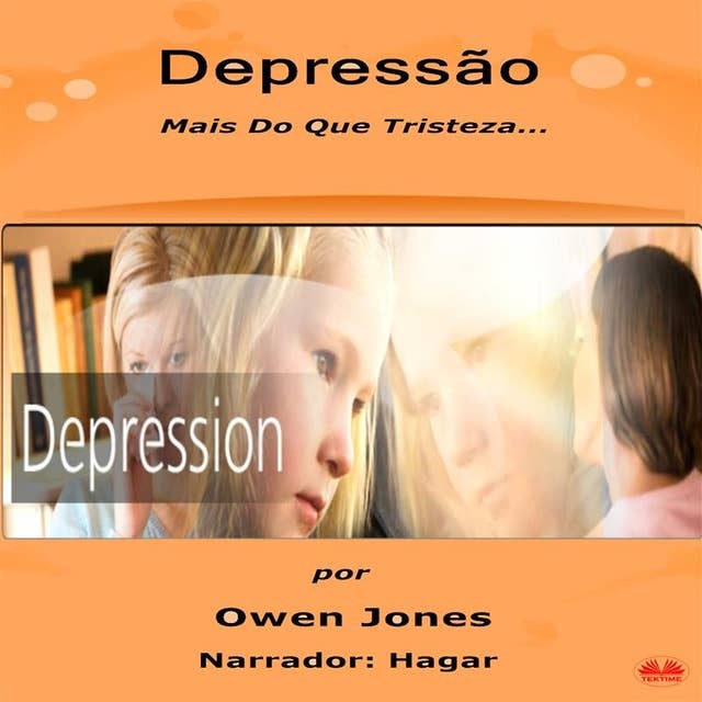 Depressão: Mais Do Que Tristeza...