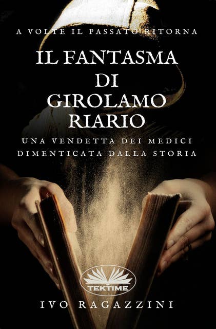 Il Fantasma Di Girolamo Riario: Romanzo Storico