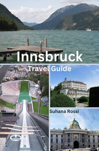Innsbruck Travel Guide