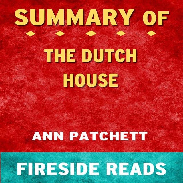 Summary: The Dutch House