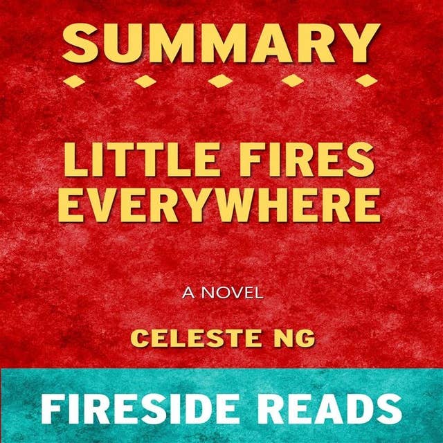 Summary: Little Fires Everywhere