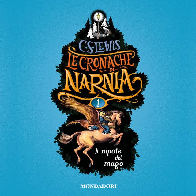 Cover for Le Cronache di Narnia -1. Il nipote del mago