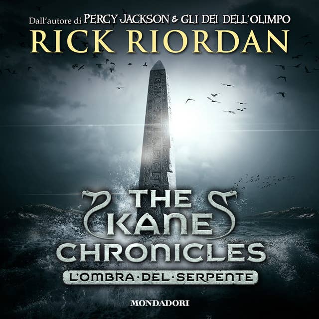 The Kane Chronicles - 3. L'ombra del serpente
