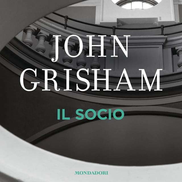 Il socio - Audiolibro - John Grisham - ISBN 9788852158247 - Storytel