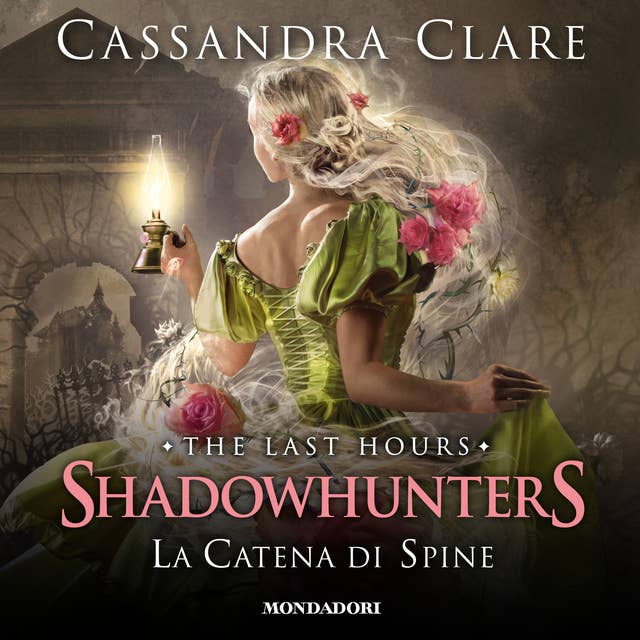 Shadowhunters: The Last Hours - 3. La Catena di Spine