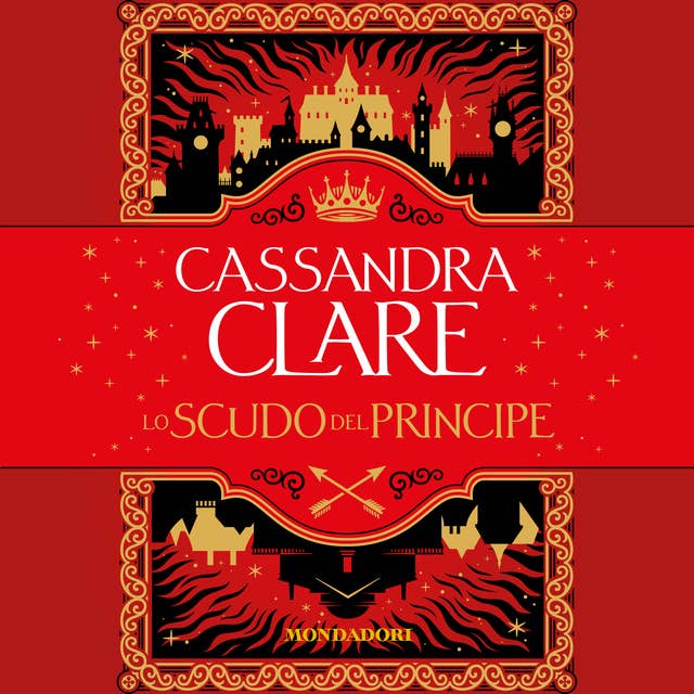 Lo Scudo del Principe by Cassandra Clare