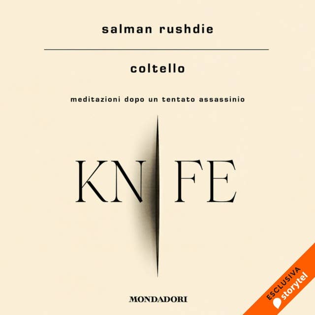 Coltello: Meditazioni dopo un tentato assassinio by Salman Rushdie