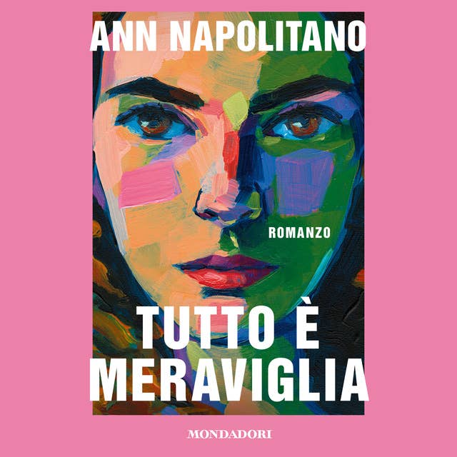Tutto è meraviglia by Ann Napolitano