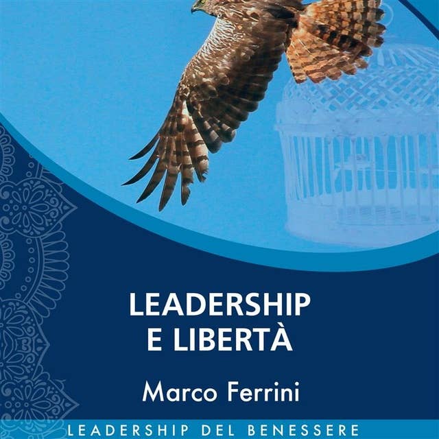 Leadership e libertà