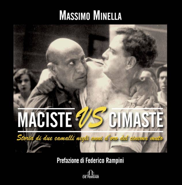 Maciste vs Cimaste: Storia di due camalli negli anni d'oro del cinema muto