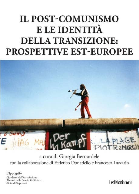 Il post comunismo e le identità della transizione: Prospettive est-europee