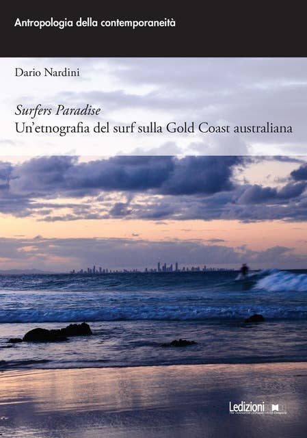 Surfers Paradise: Un’etnografia del surf sulla Gold Coast australiana
