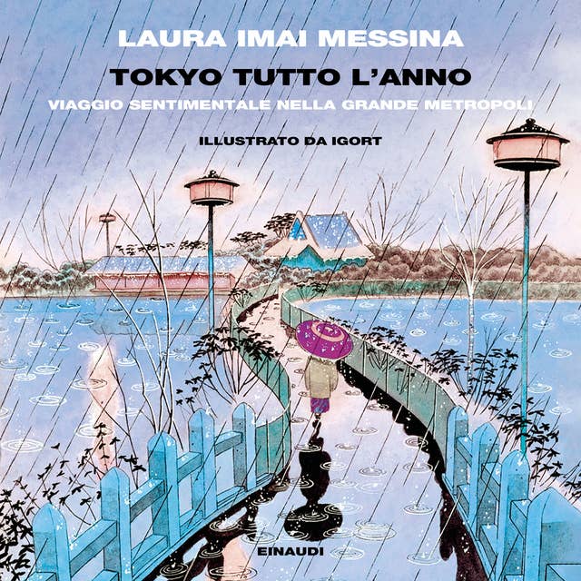 Tokyo tutto l'anno: Viaggio sentimentale nella grande metropoli 