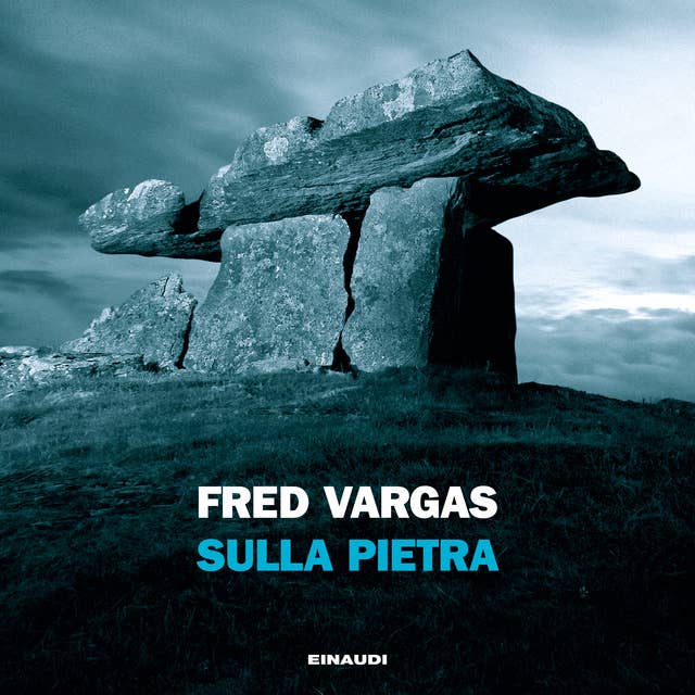 Sulla pietra by Fred Vargas