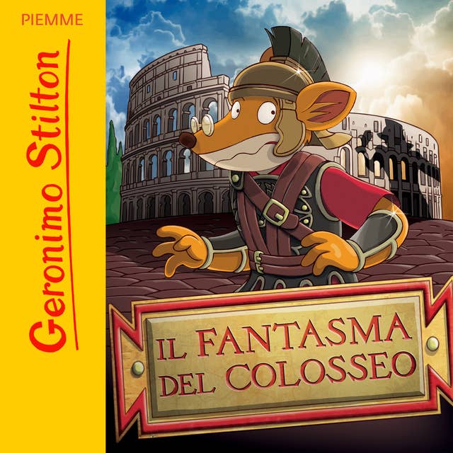 Il Fantasma del Colosseo by Geronimo Stilton