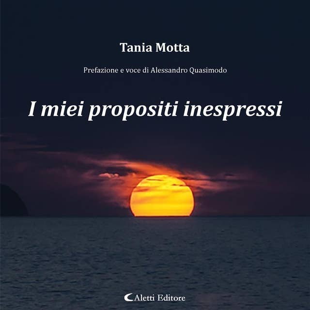 I miei propositi inespressi 