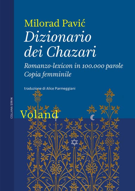 Dizionario dei Chazari: Romanzo-lexicon in 100.000 parole Copia femminile