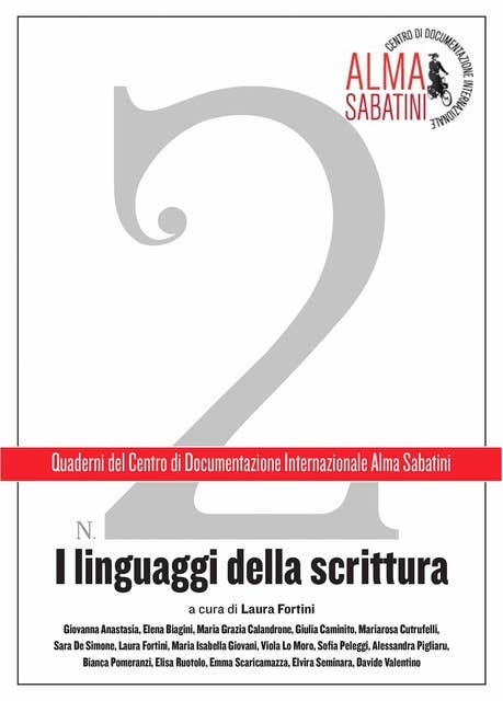 Quaderni ALMA SABATINI n. 2: I linguaggi della scrittura