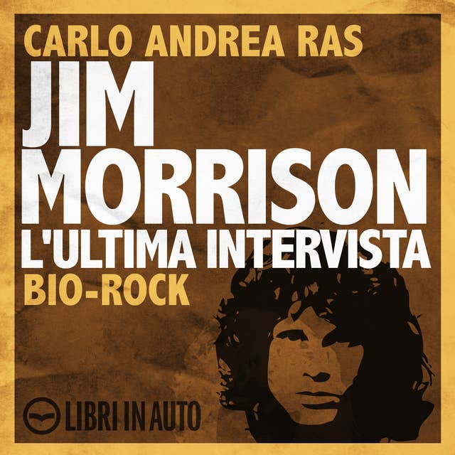 Jim Morrison. L'ultima intervista.