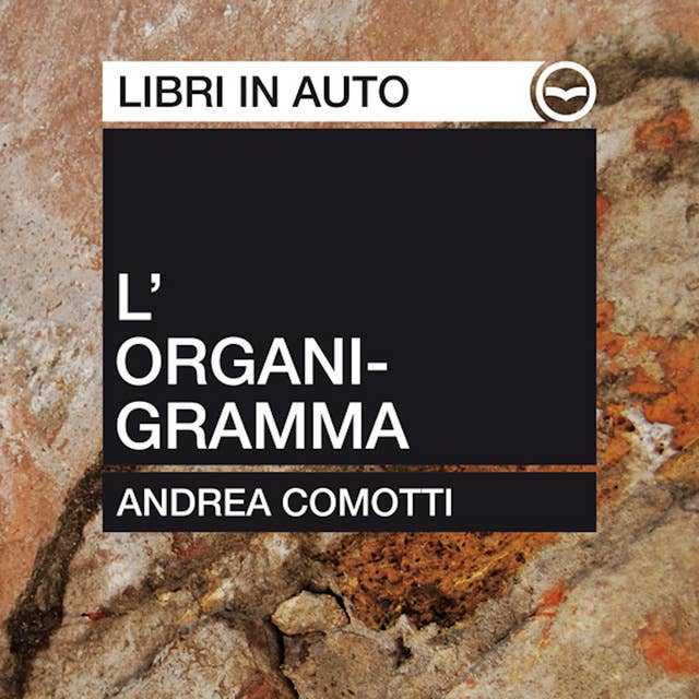 Cover for L’organigramma parte prima