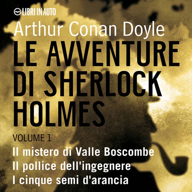 Le avventure di Sherlock Holmes Vol. 1