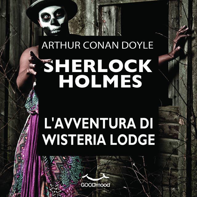 Cover for Sherlock Holmes - L'avventura di Wisteria Lodge