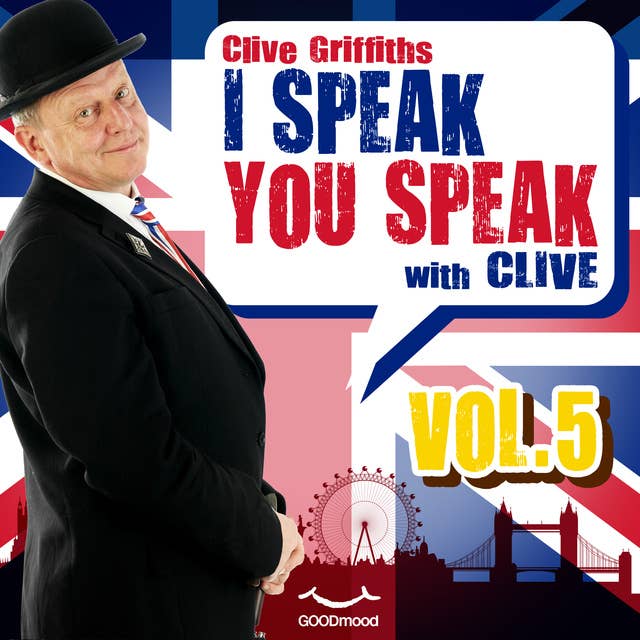 I Speak You Speak with Clive Vol. 5