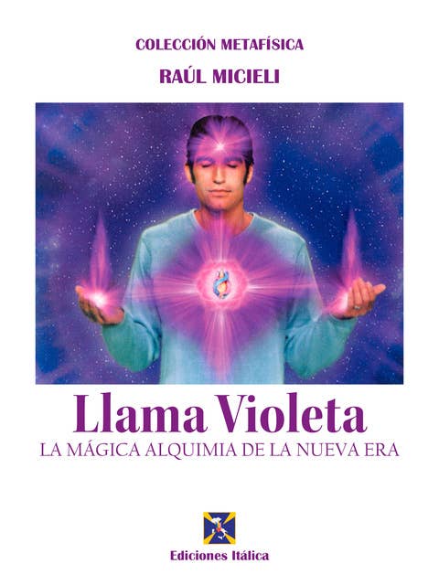 Llama Violeta: La mágica alquimia de la Nueva Era