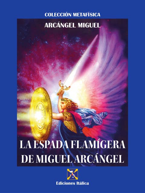 La Espada Flamígera de Miguel Arcángel