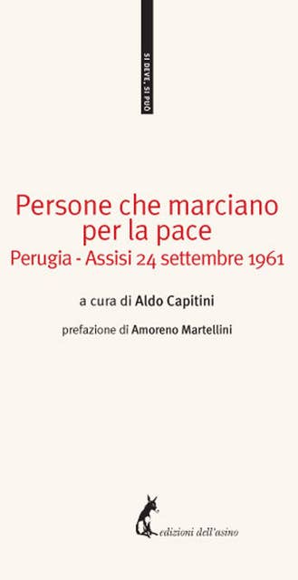 Persone che marciano per la pace Perugia: Assisi 24 settembre 1961