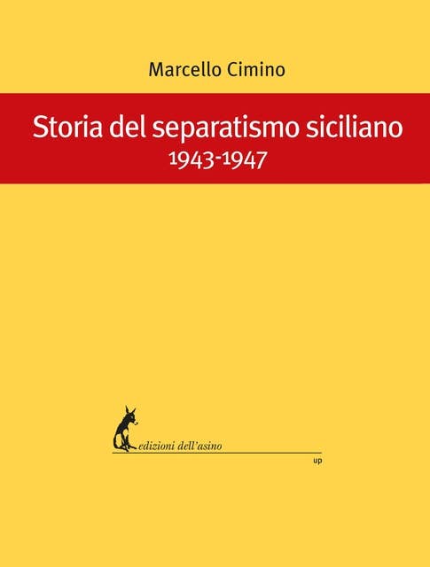 Storia del separatismo siciliano 1943-1947