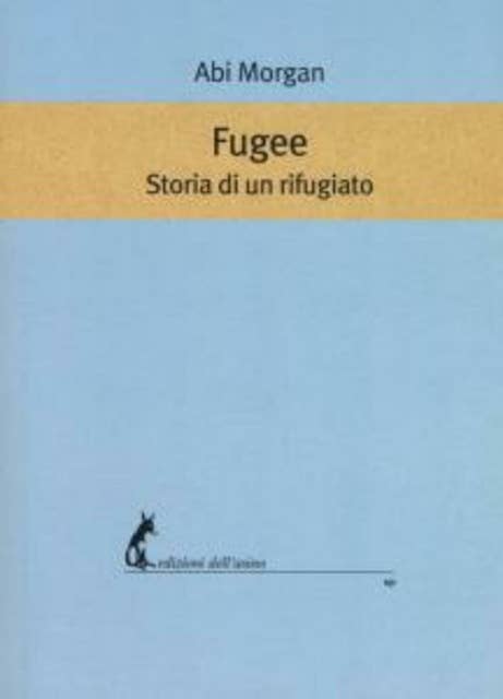 Fugee. Storia di un rifugiato