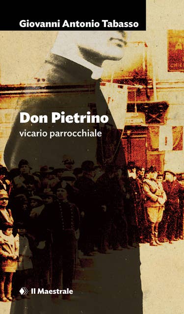 Don Pietrino - vicario parrocchiale