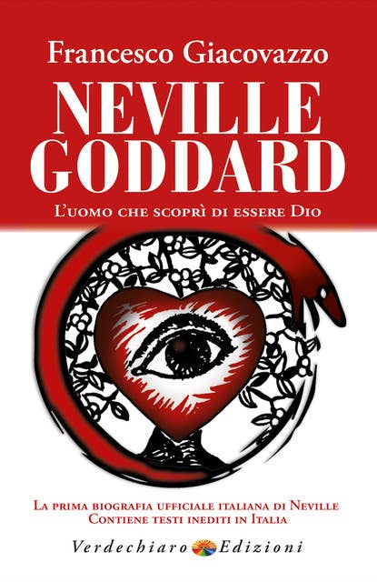 Neville Goddard: L’uomo che scoprì di essere Dio