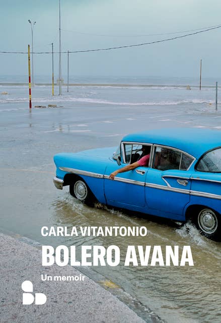 Bolero Avana: Un memoir