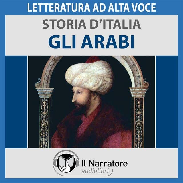 Storia d'Italia - vol. 14 - Gli Arabi