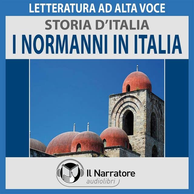 Storia d'Italia - vol. 19 - I Normanni in Italia