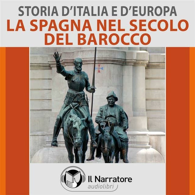 Storia d'Italia e d'Europa - vol. 42 - La Spagna nel secolo del Barocco