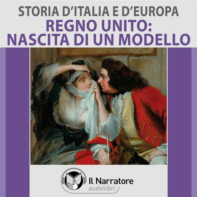 Storia d'Italia e d'Europa - vol. 52 - Regno Unito: nascita di un modello