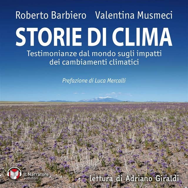 Storie di clima: Testimonianze dal mondo sugli impatti dei cambiamenti climatici