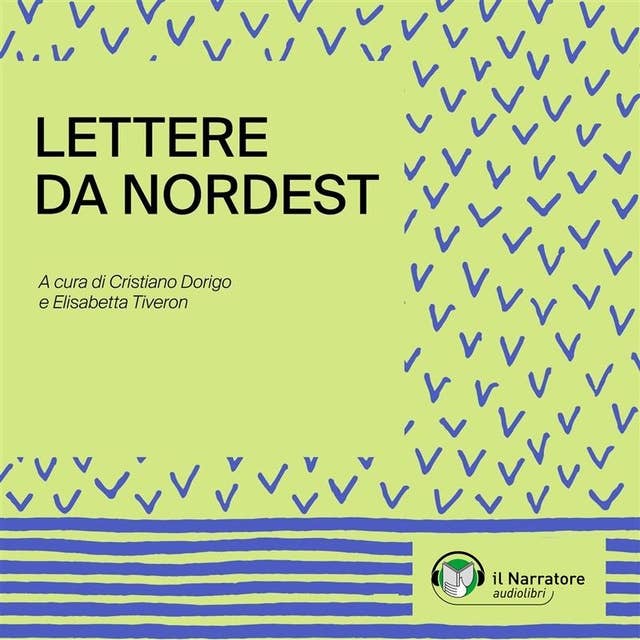 Lettere da Nordest 