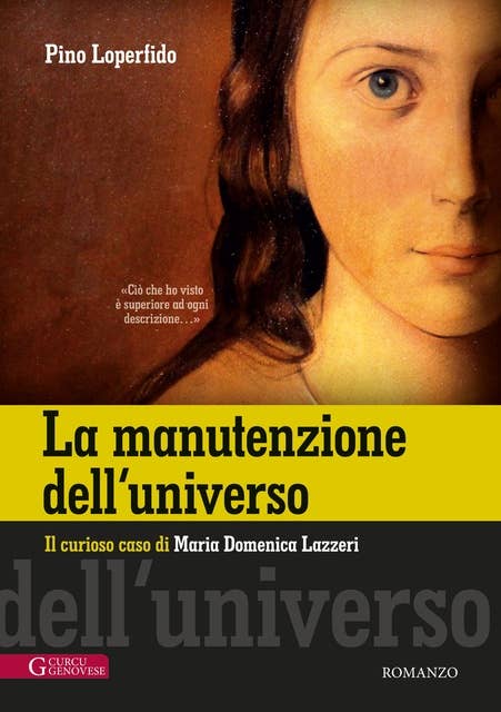 La manutenzione dell'universo: Il curioso caso di Maria Domenica Lazzeri (1815-1848)