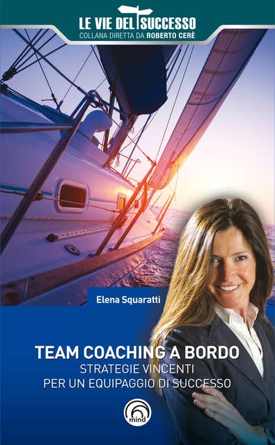 Team Coaching a bordo: Strategie vincenti per un equipaggio di successo